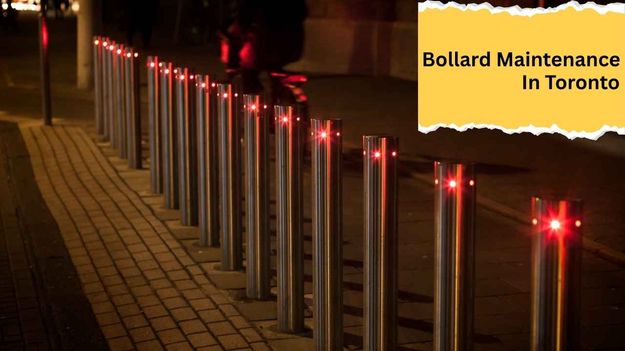 Bollard maintenance in Toronto